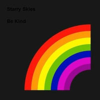 Starry Skies: Be Kind