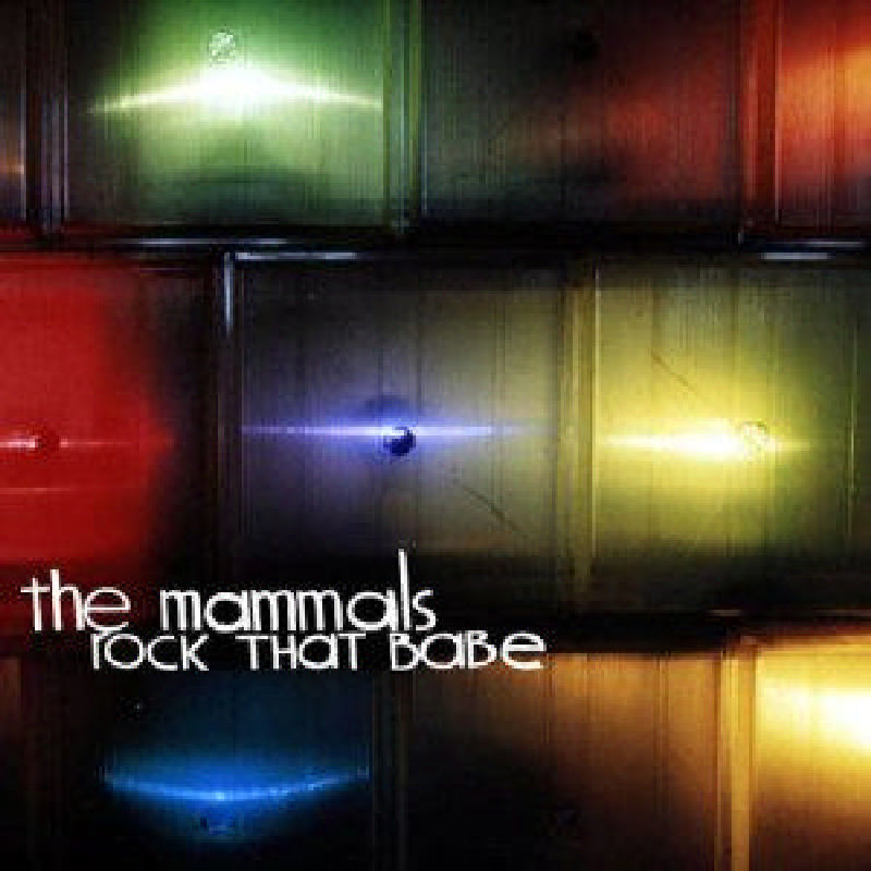 Mammals: Rock That Babe