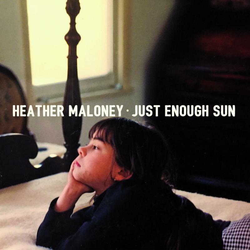 Heather Maloney: Just Enough Sun