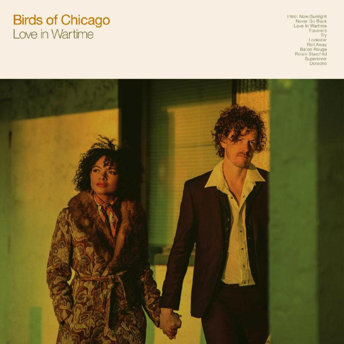 Birds Of Chicago: Love In Wartime