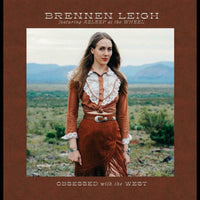 Brennen Leigh Featuring Asleep At The Wheel: Obsessed With The West (LP)