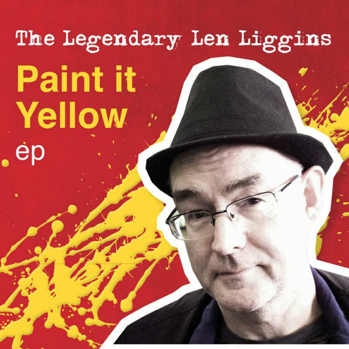 The Legendary Len Liggins: Paint It Yellow