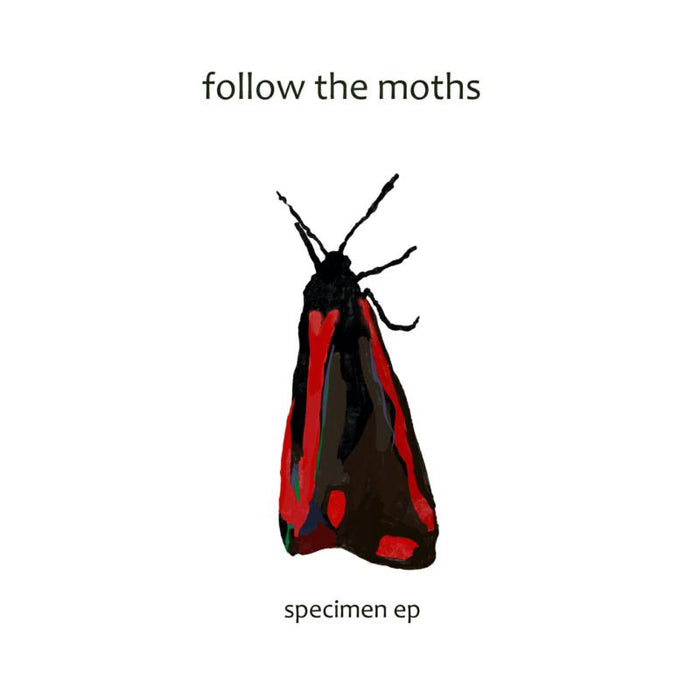 Follow The Moths: Specimen EP