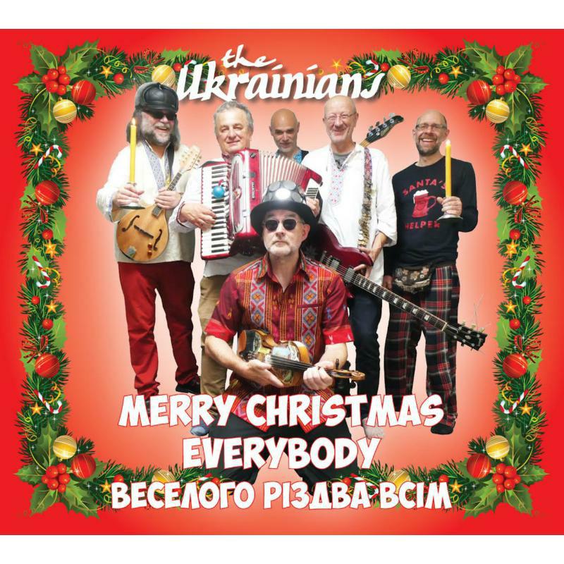 The Ukranians: Merry Christmas Everybody