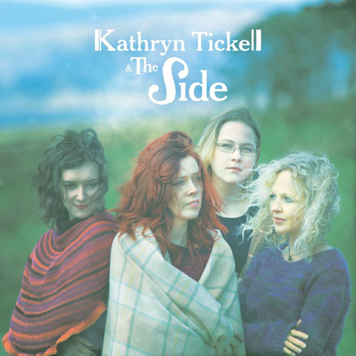 Kathryn Tickell & The Side: Kathryn Tickell & The Side