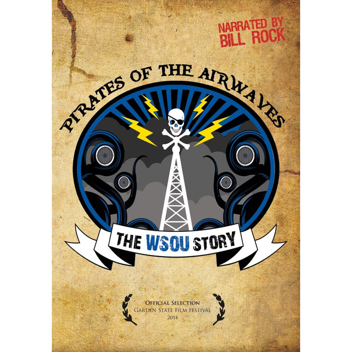 Bill Rock: Pirates Of The Airwaves: The WSOU Story