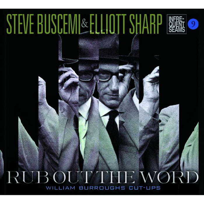Steve Buscemi & Elliott Sharp: Rub Out The Word