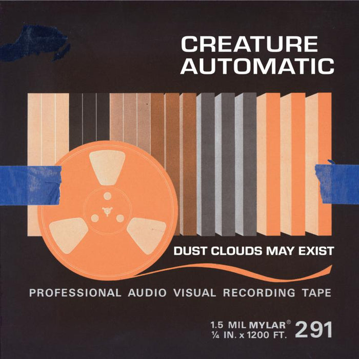 Creature Automatic: Dust Clouds May Exist