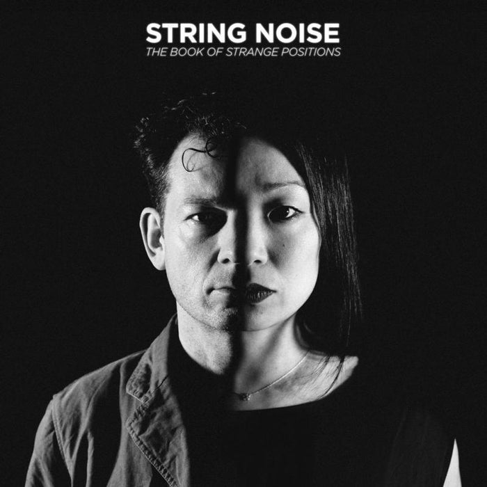 String Noise: The Book Of Strange Positions