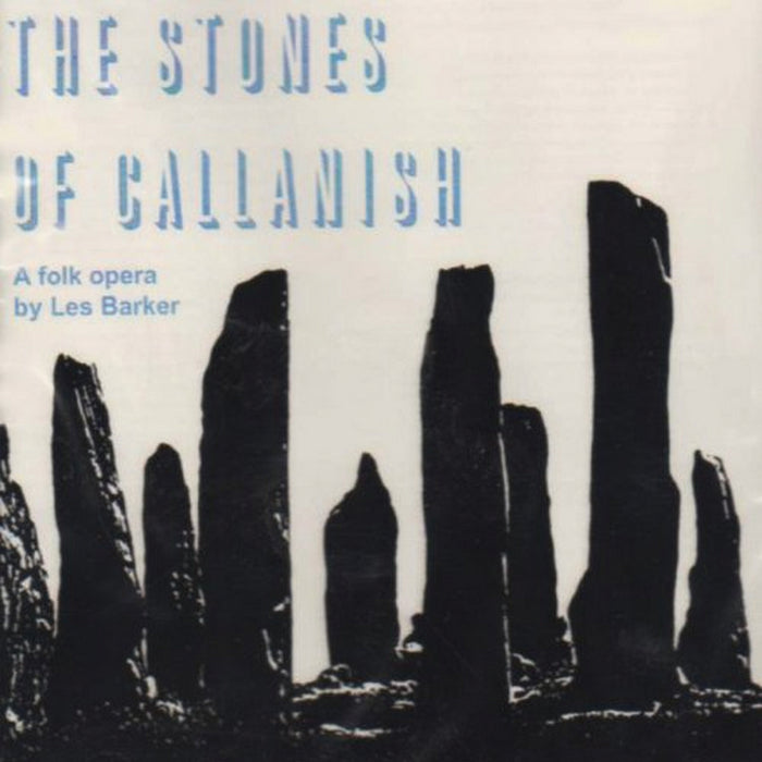 Les Barker: The Stones of Callanish