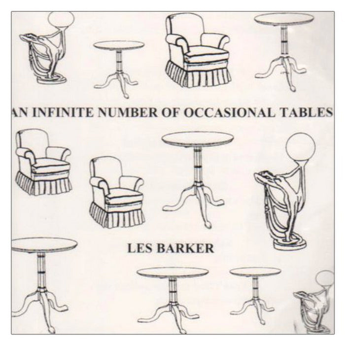 Les Barker: An Infinite Number of Occasional Tables