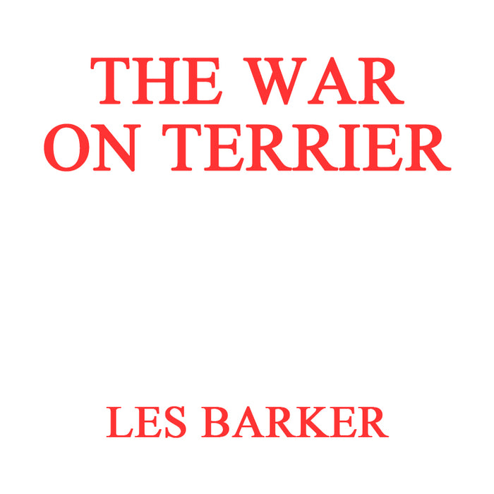Les Barker: The War on Terrier