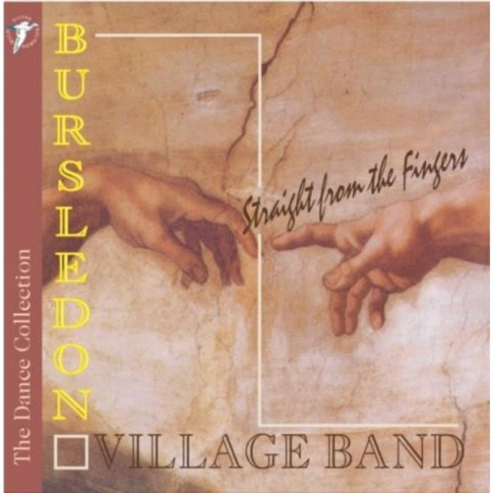 The Bursledon Village Band: Straight From The Fingers