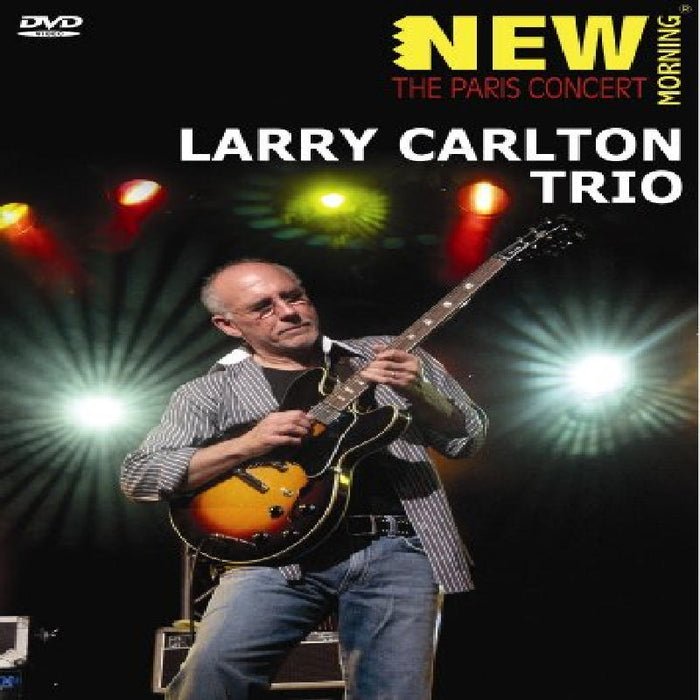 Larry Carlton: The Paris Concert