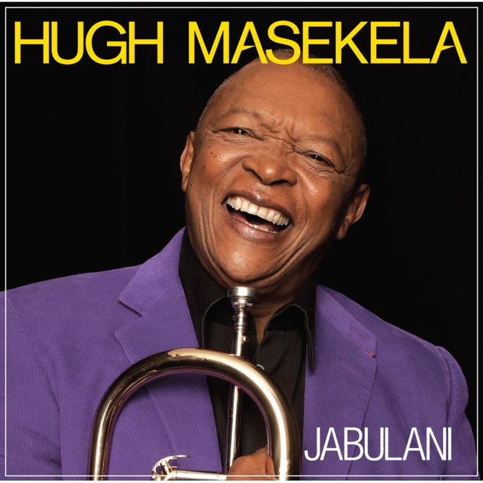 Hugh Masekela: Jabulani