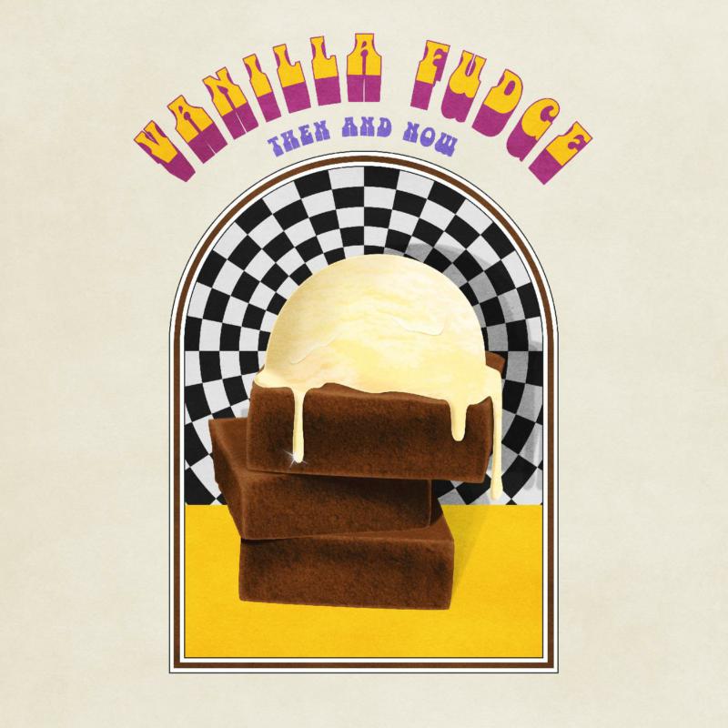 Vanilla Fudge: Then And Now