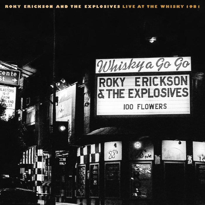 Roky Erickson And The Explosives: Live At The Whisky 1981