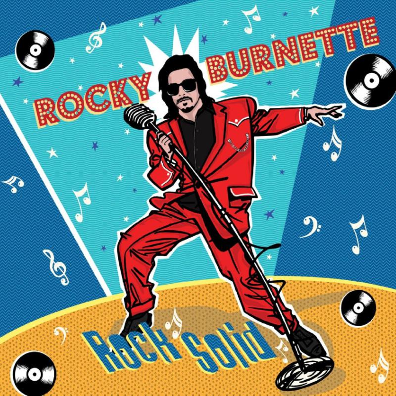 Rocky Burnette: Rock Solid
