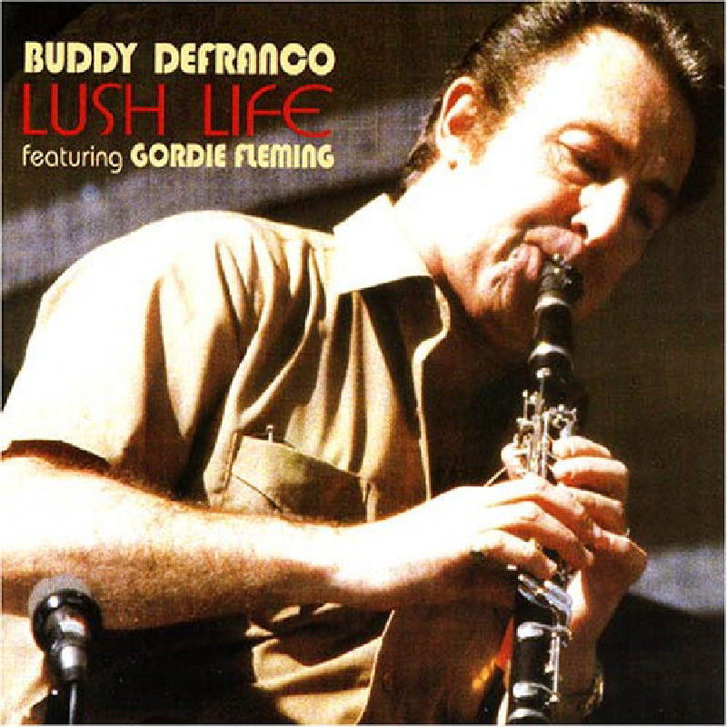 Buddy DeFranco: Lush Life