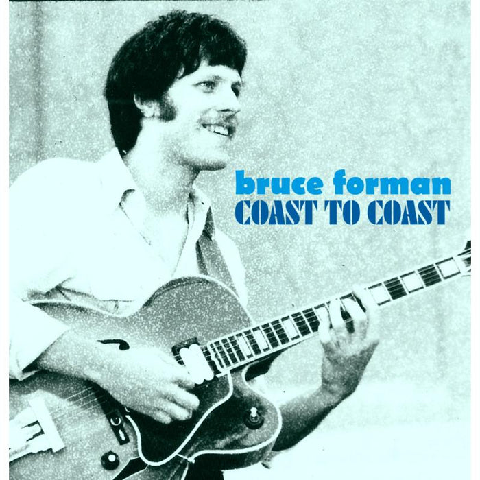 Bruce Forman: Coast To Coast