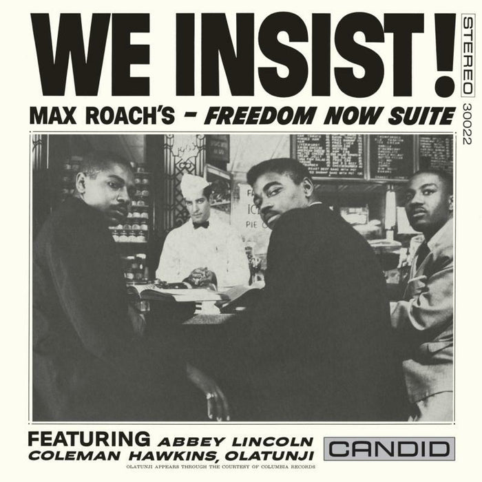 Max Roach: We Insist! Max Roach's Freedom Now Suite