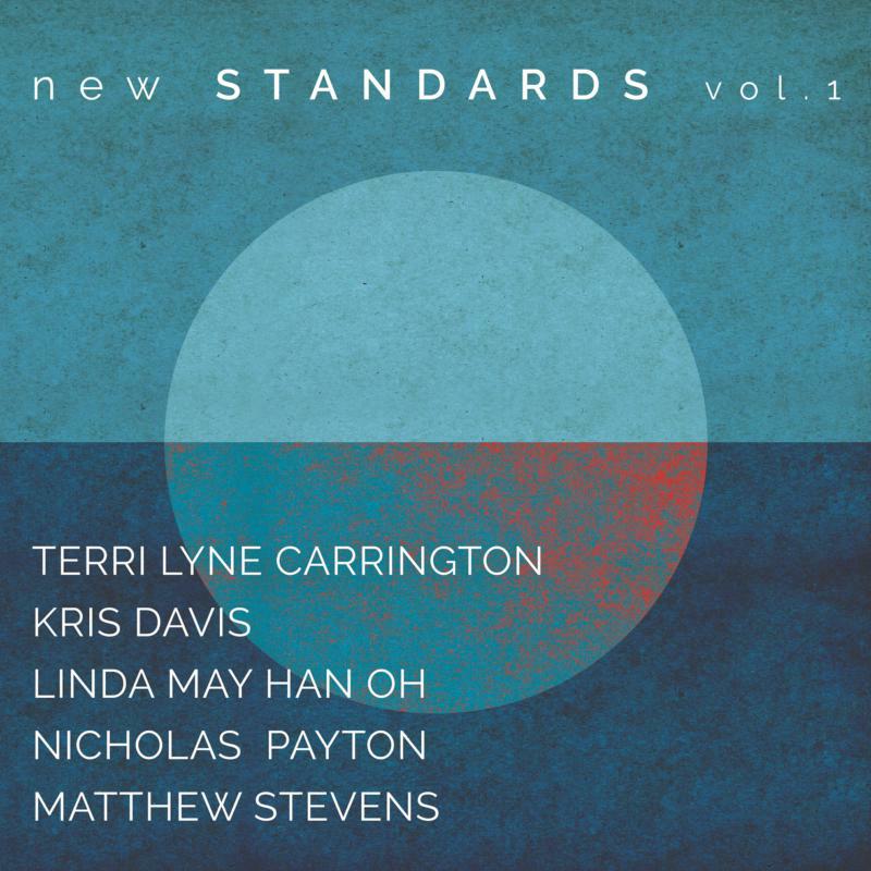 Terri Lyne Carrington: New Standards Vol. 1