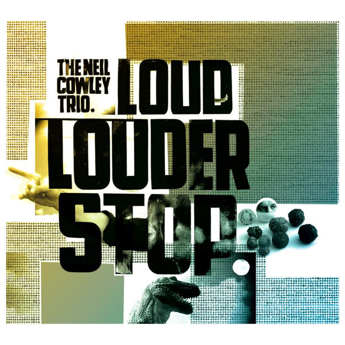 Neil Cowley Trio: Loud Louder Stop