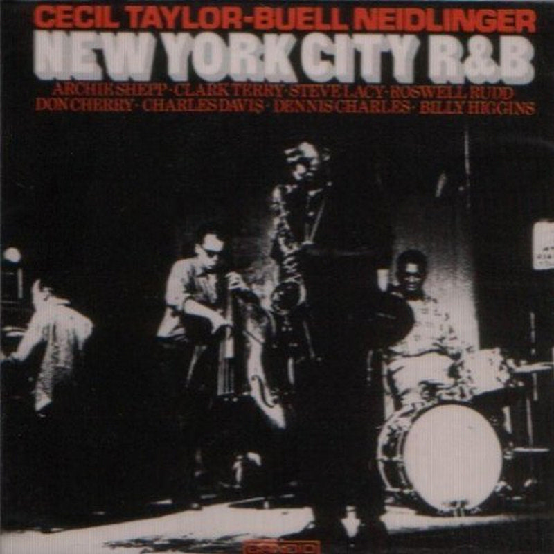 Cecil Taylor & Buell Neidlinger: New York City R&B