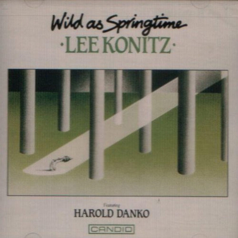 Lee Konitz: Wild As Springtime