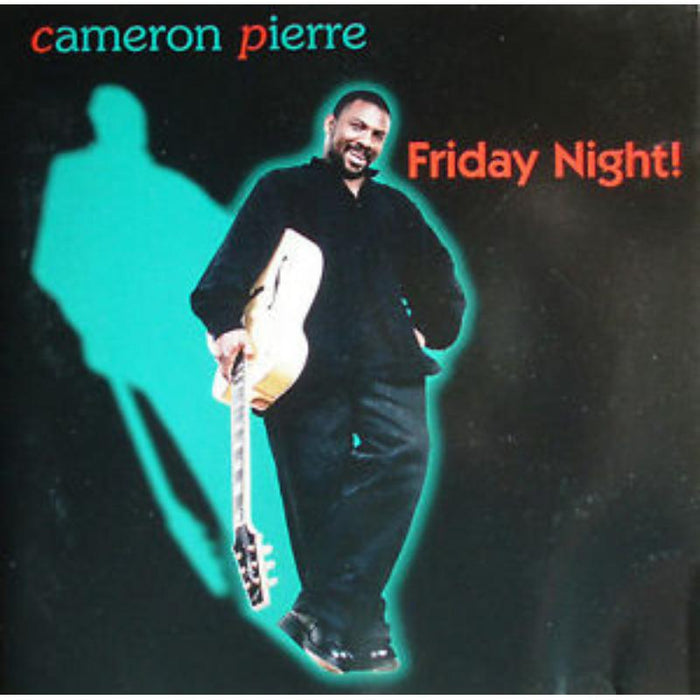 Cameron Pierre: Friday Night