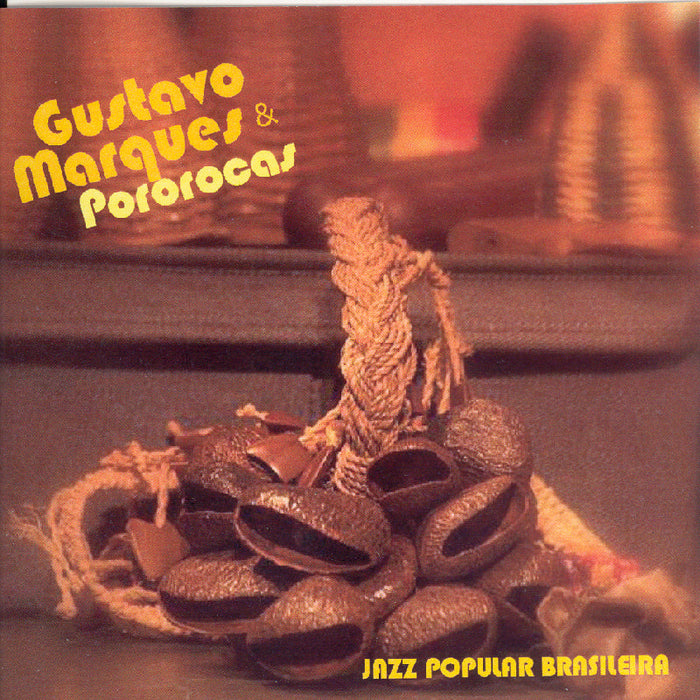 Gustavo Marques & Porococas: Jazz Popular Brasileira