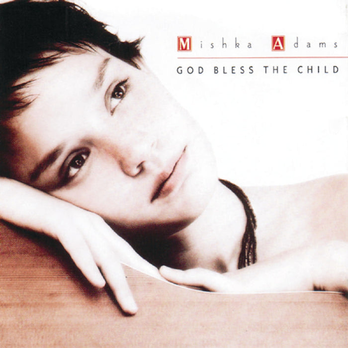Mishka Adams: God Bless The Child