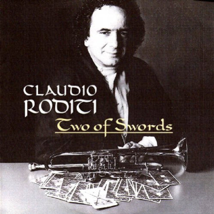 Claudio Roditi: Two Of Swords