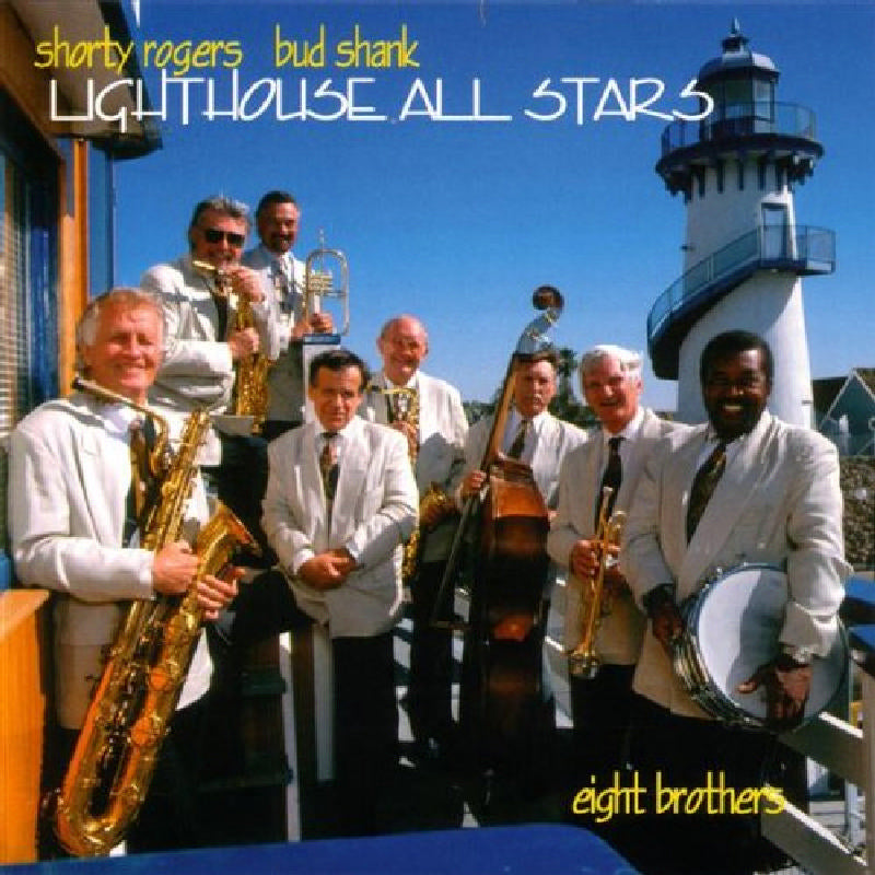 Shorty Rogers, Bud Shank & The Lighthouse All-Stars: Eight Brothers
