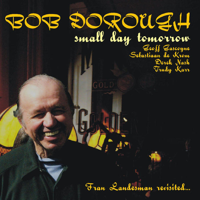 Bob Dorough: Small Day Tomorrow