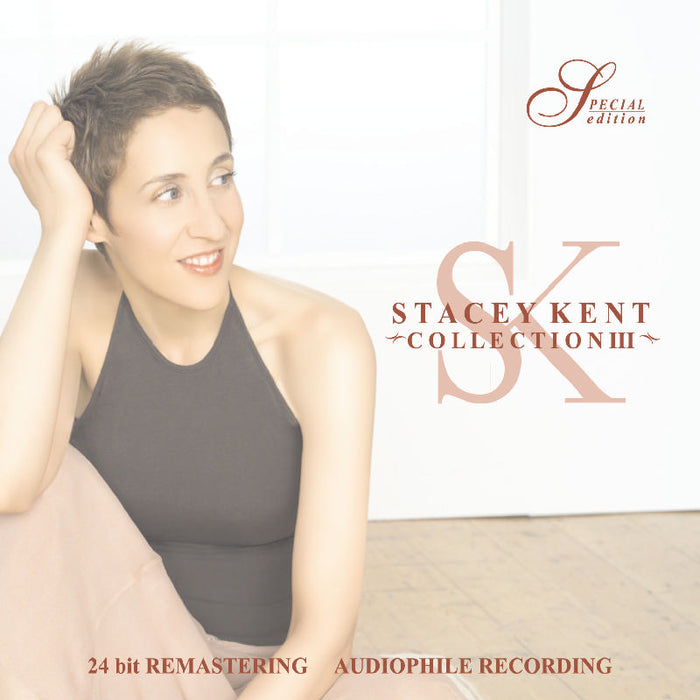 Stacey Kent: Collection III