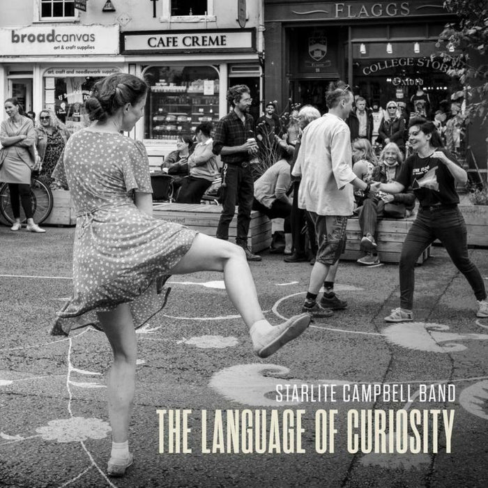 Starlite Campbell Band: The Language Of Curiosity (LP)