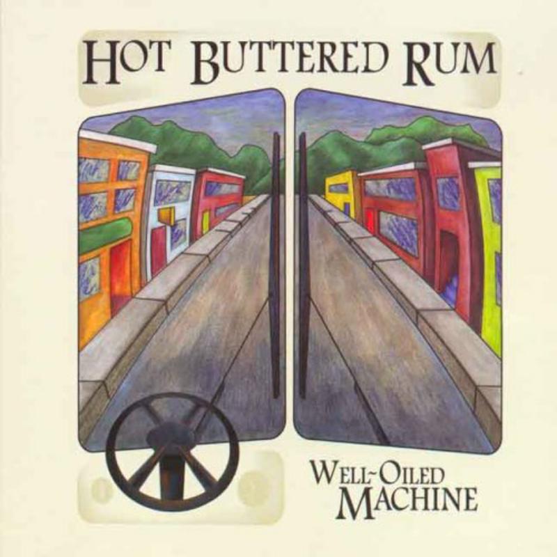 Hot Buttered Rum: Well-Oiled Machine