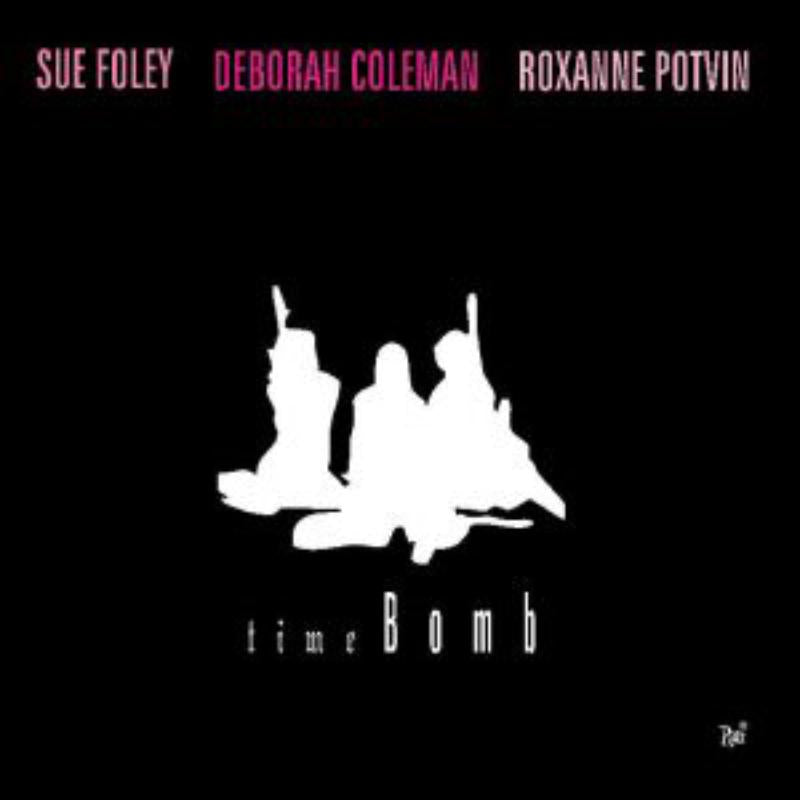 Sue Foley Coleman,Deborah: Time Bomb