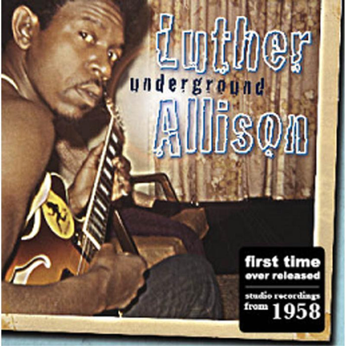 Luther Allison: Underground