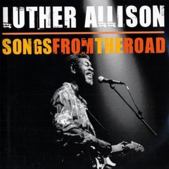 Luther Allison: Songs From The Road