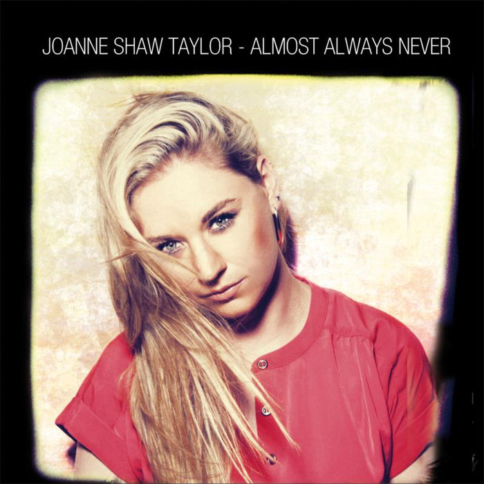 Joanne Shaw Taylor: Almost Always Never