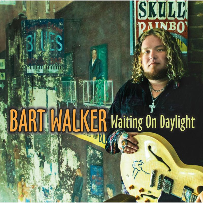 Bart Walker: Waiting On Daylight
