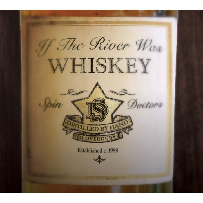 Spin Doctors: If The River Was Whiskey