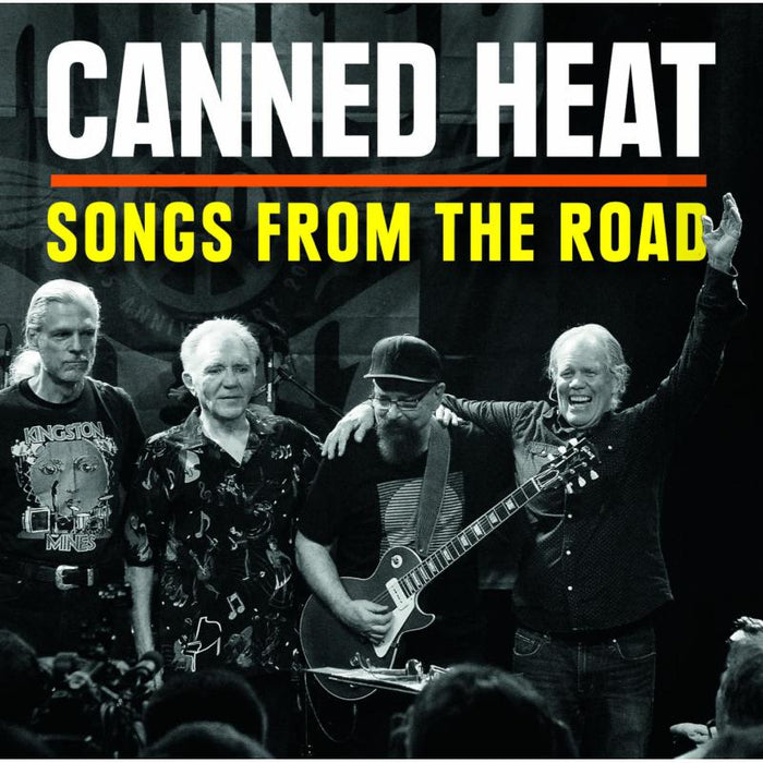 Canned Heat: Songs From The Road