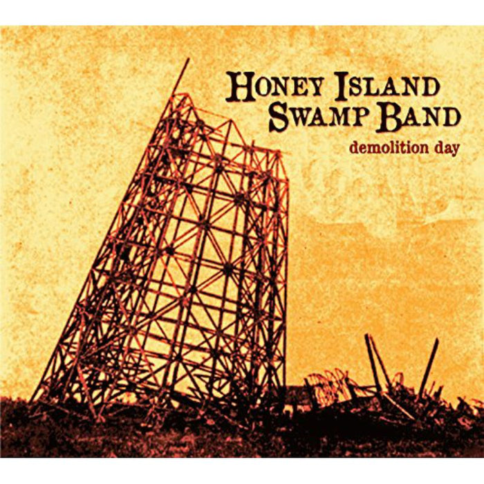 Honey Island Swamp Band: Demolition Day