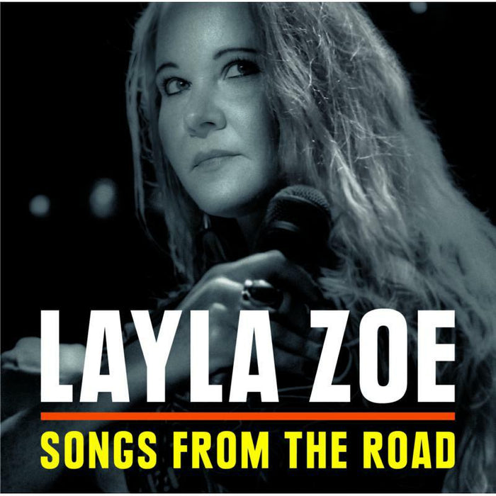 Layla Zoe: Songs From The Road