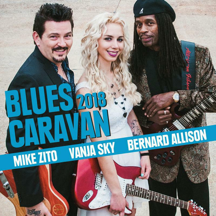 Mike Zito, Vanja Sky & Bernard Allison: Blues Caravan 2018