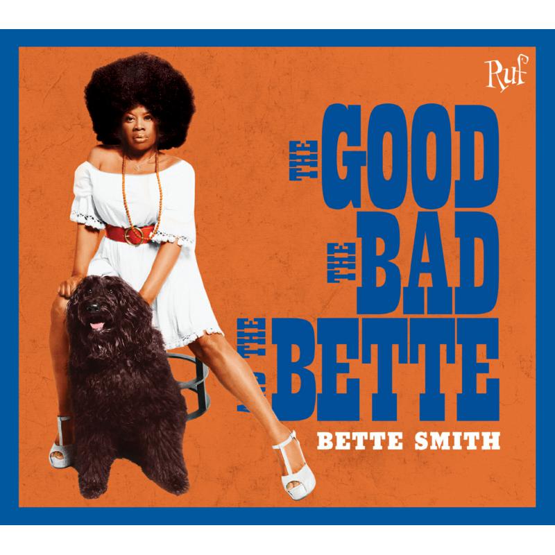 Bette Smith: The Good, The Bad And The Bette