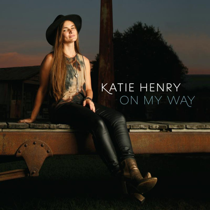 Katie Henry: On My Way